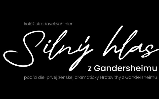 Silný hlas z Gandersheimu - PREMIÉRA!!